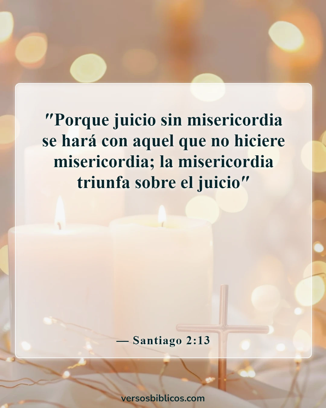 Versículos de la Biblia sobre la compasión (Santiago 2:13)