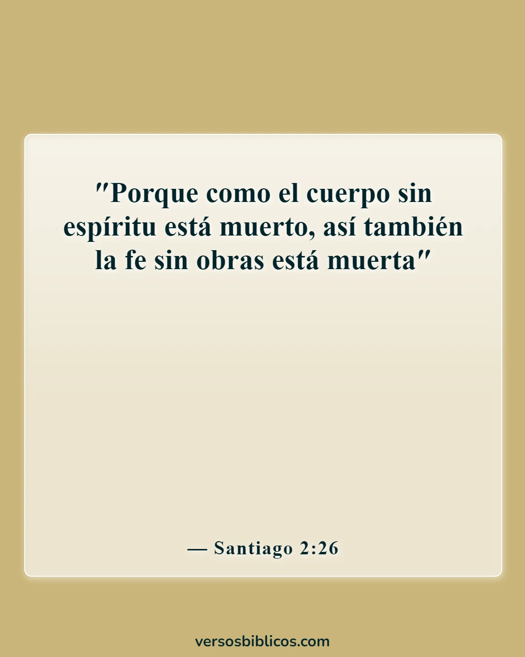 Versículos de la Biblia sobre la aplicación de las Escrituras a la vida cotidiana (Santiago 2:26)