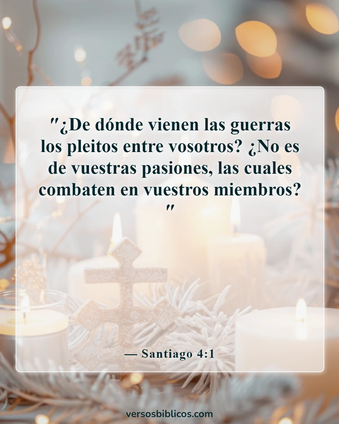 Versículos de la Biblia sobre los conflictos (Santiago 4:1)
