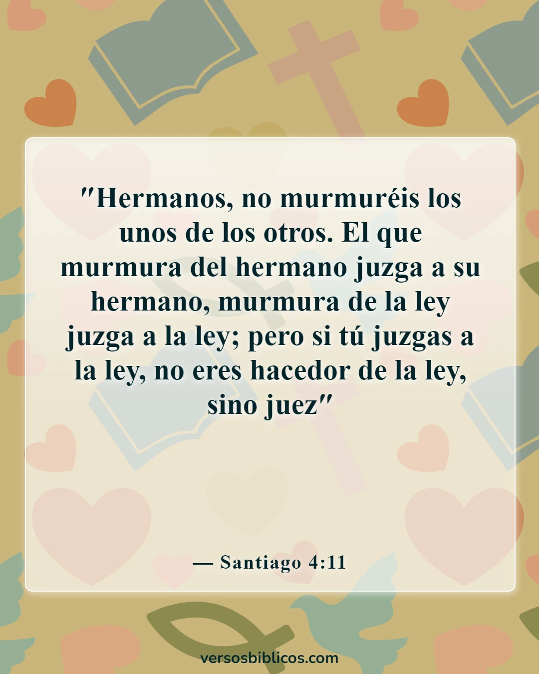 Versículos de la Biblia sobre no juzgar (Santiago 4:11)