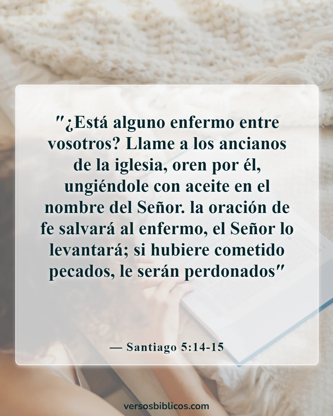 Versículos de la Biblia sobre el dolor (Santiago 5:14-15)
