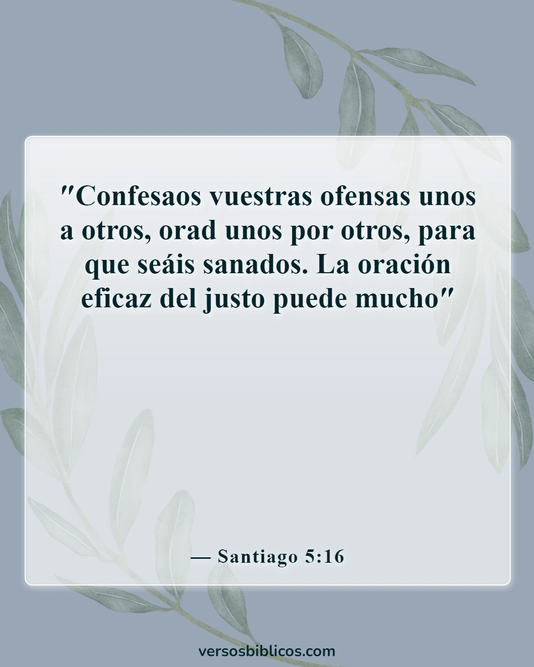 Versículos de la Biblia sobre la paz en la presencia de Dios (Santiago 5:16)