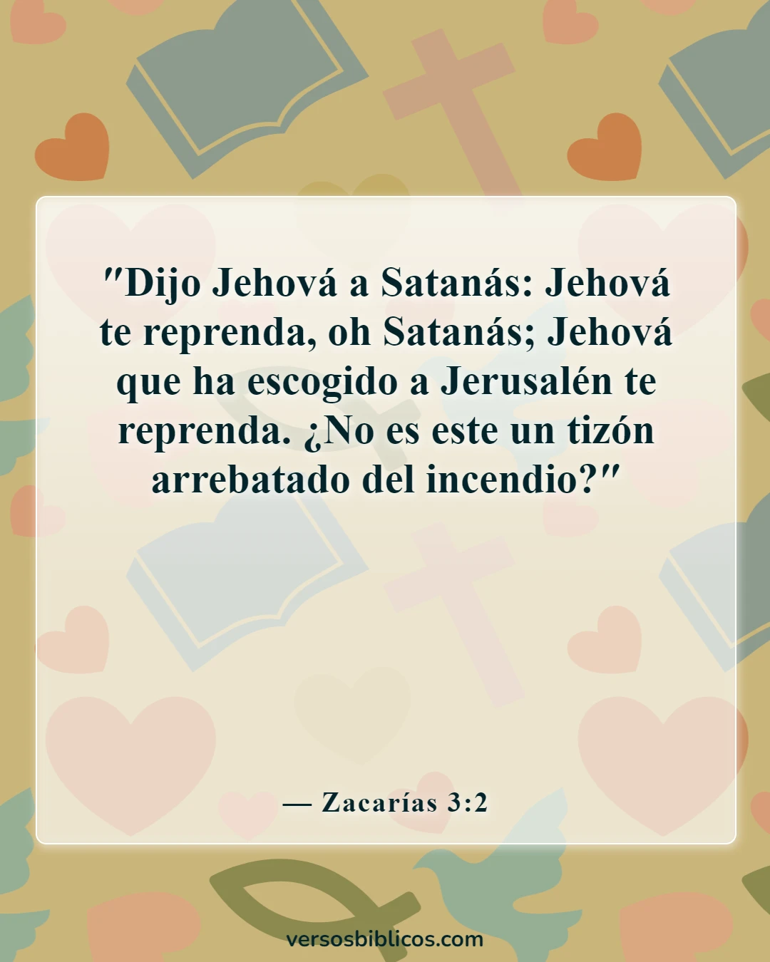 Versículos de la Biblia sobre Satanás acusándonos (Zacarías 3:2)